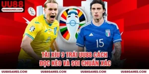 Tài xỉu 3 trái UU88